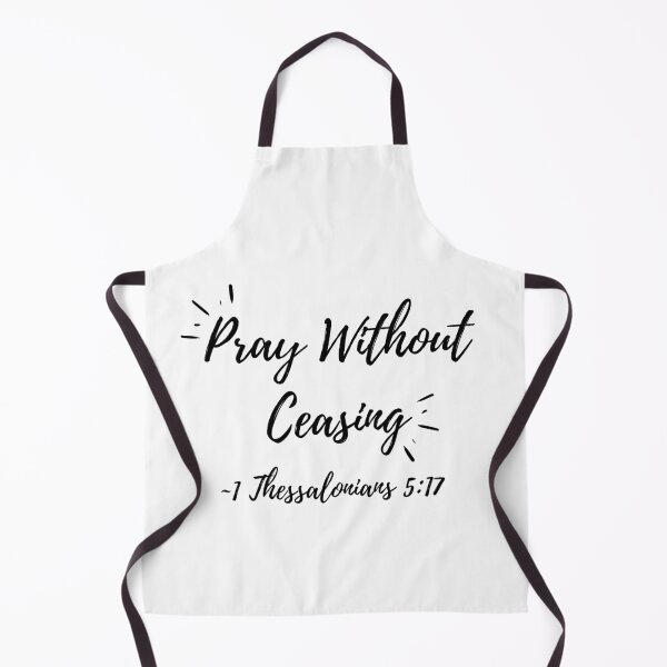 Item preview, Pray Without Ceasing (black text) designed and sold by Grace Feucht.