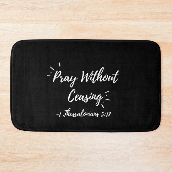 Item preview, Pray Without Ceasing (white text) designed and sold by Grace Feucht.