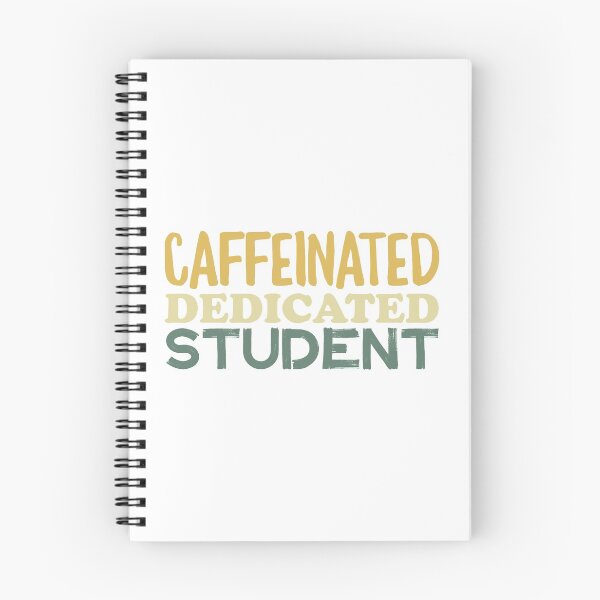 Item preview, Caffeinated Dedicated Student designed and sold by Mumgle.