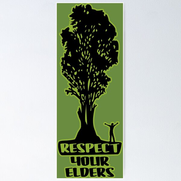 Respect Your Elders Man Admiring Tree Poster