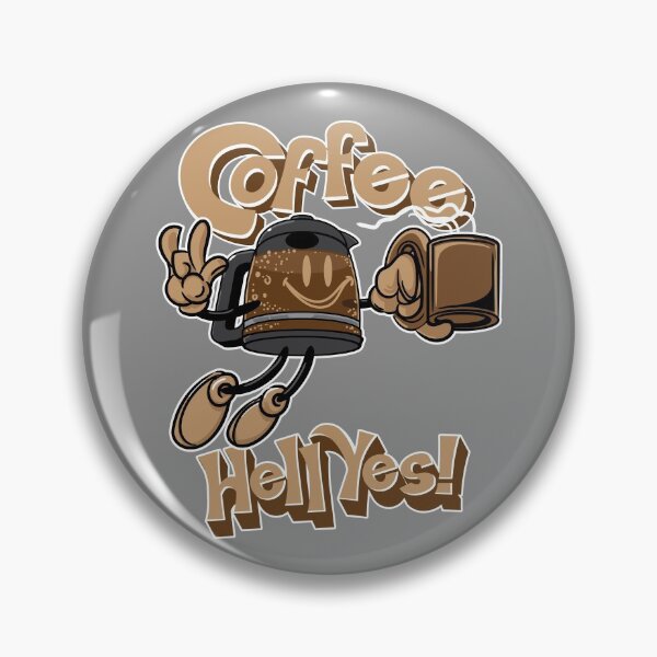 Item preview, Coffee? Hell Yes! by eShirtLabs designed and sold by eShirtLabs.