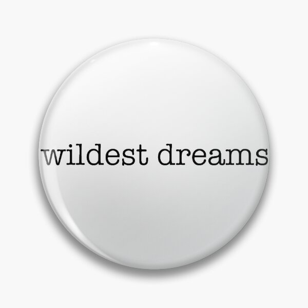 Item preview, wildest dreams designed and sold by pickleice.
