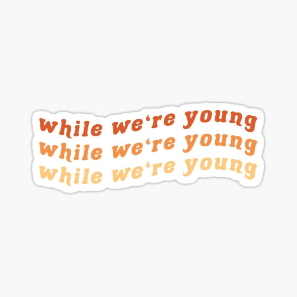 While We're Young Sticker