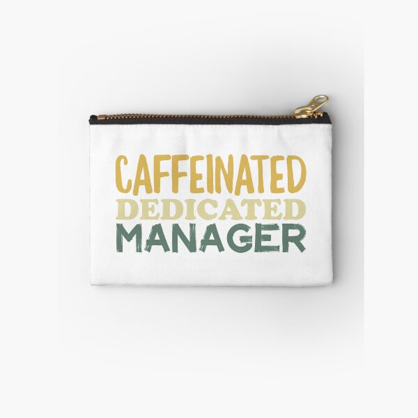 Item preview, Caffeinated Dedicated Manager designed and sold by Mumgle.