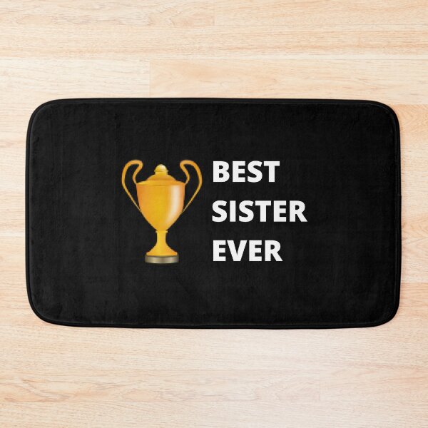 Item preview, BEST SISTER EVER designed and sold by uniqueitems.