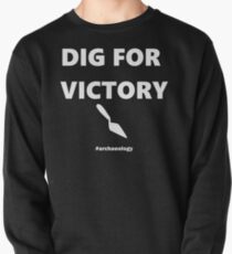 Dig For Victory (White Print) Pullover