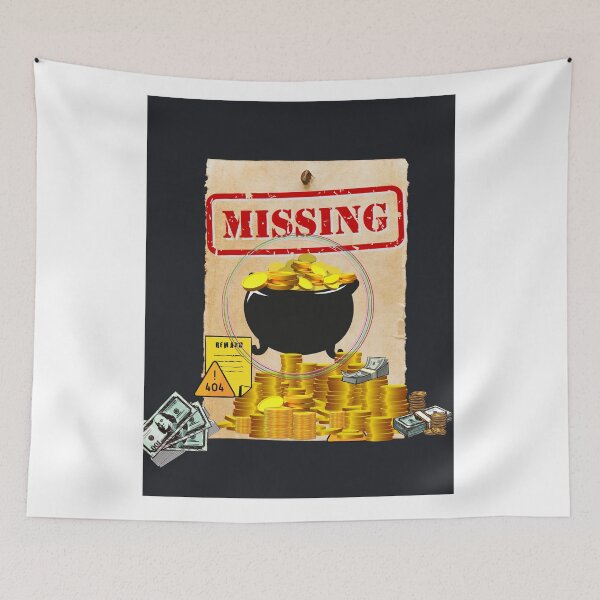 Item preview, MISSING LOOT BOUNTY designed and sold by GiantSwag.