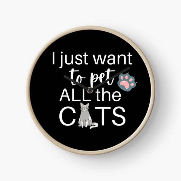 Item preview, I Just Want To Pet All The Cats designed and sold by Christienne.