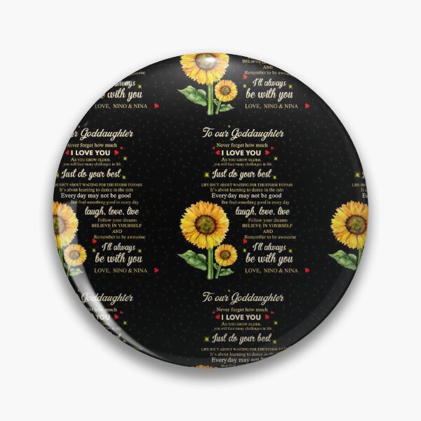 Item preview, To My Goddaughter I'll always be with you, Sunflower To My Daughter designed and sold by Patriciaazparr.