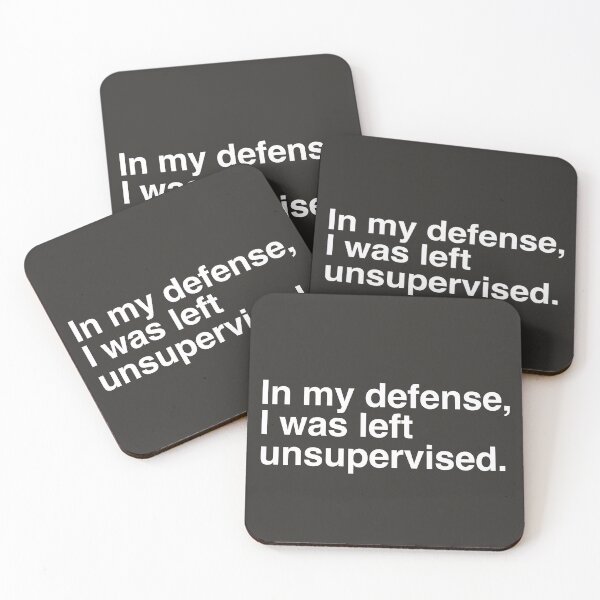Item preview, IN MY DEFENSE I WAS LEFT UNSUPERVISED designed and sold by aydapadi.