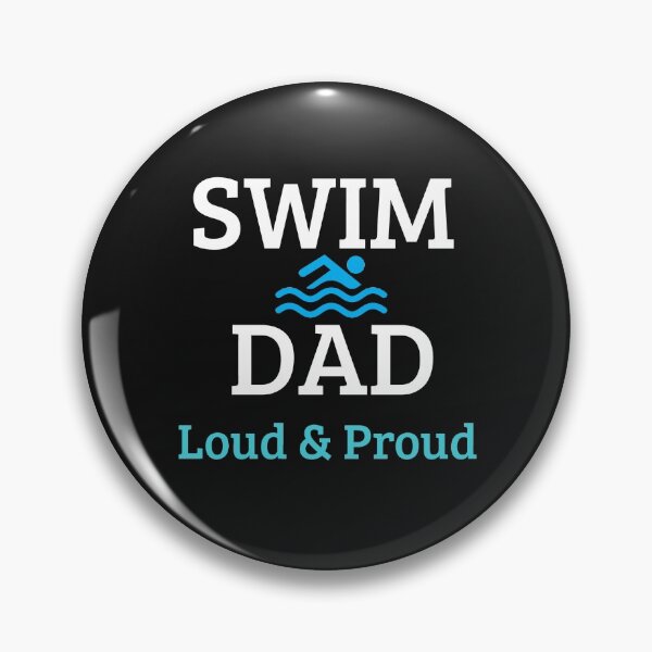 Item preview, Swim Dad Loud and Proud  designed and sold by Water Sports and Safety.