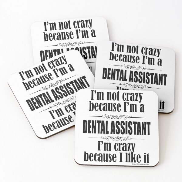 Item preview, Dental Assistant. Crazy Because I Like It. Dentist Funny Premium designed and sold by julipham88.