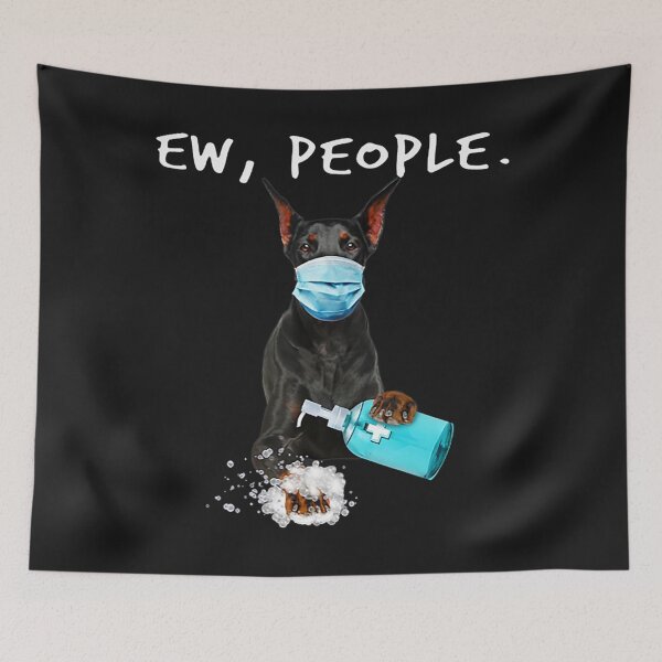 Item preview, Doberman Ew People Dog Wearing A Face Mask  designed and sold by julipham88.