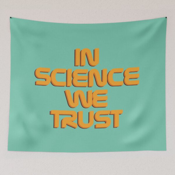 Item preview, In Science We Trust designed and sold by redbubbel.