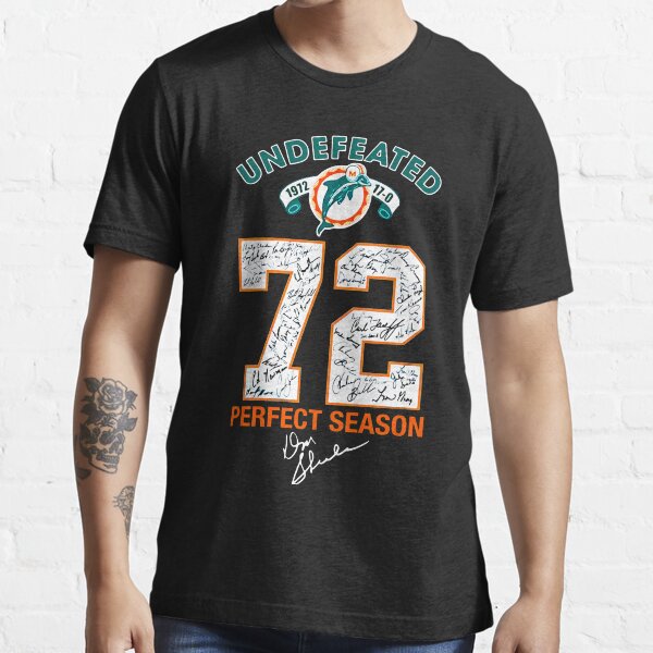 Miami Dolphin Undefeated 72 Perfect Season Essential T-Shirt