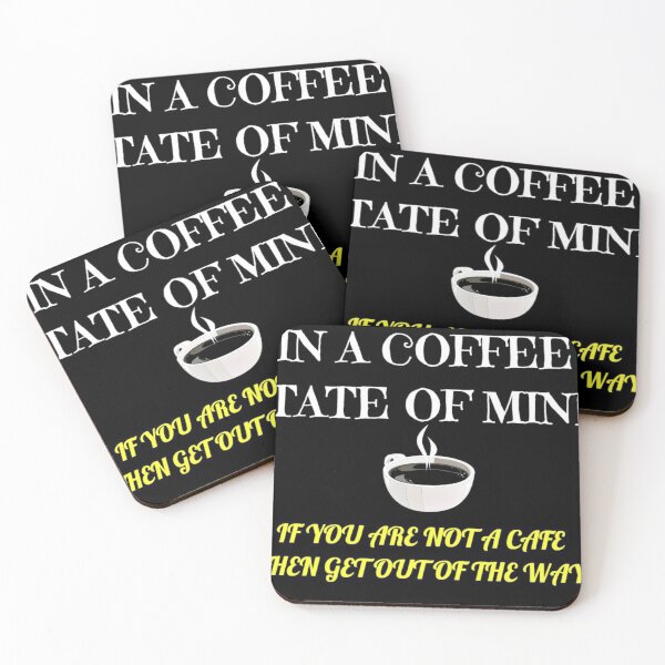 Item preview, In A Coffee State Of Mind designed and sold by smilku.
