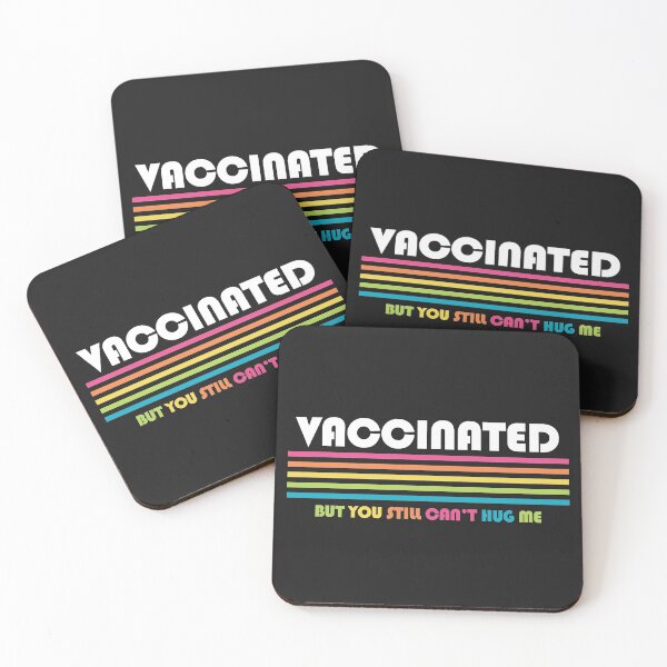 Item preview, Vaccinated But You Still Can't Hug Me Vaccine designed and sold by yelly123.