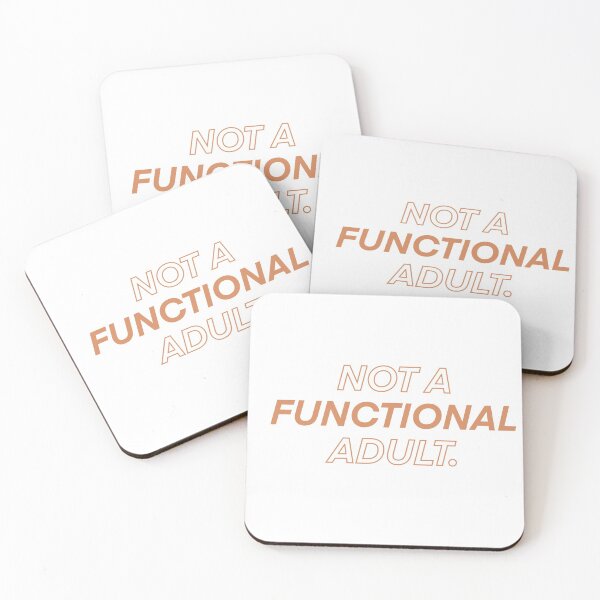 Item preview, Not A Functional Adult designed and sold by elisabethley.