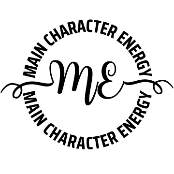 Artwork thumbnail, Main Character Energy ~ Me ~ Circular Frame Design by R-reflections