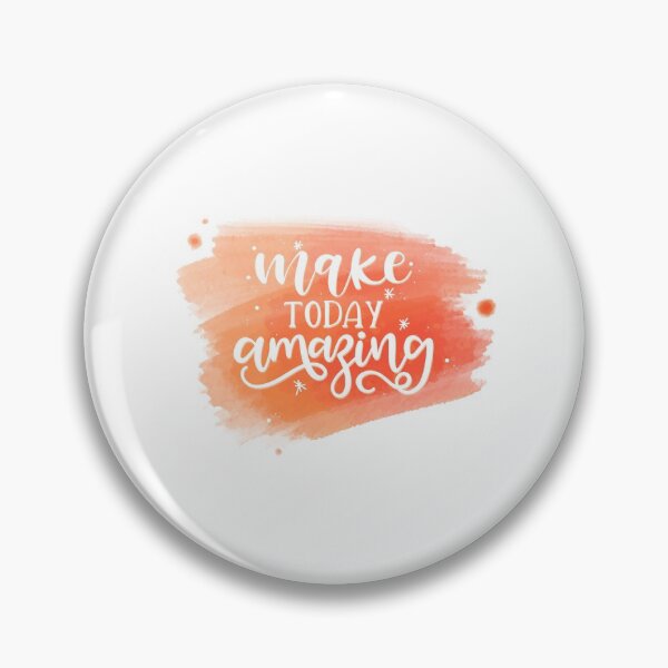 Item preview, Make Today Amazing designed and sold by Phorase.