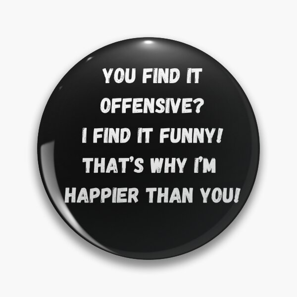 Item preview, Being Offended Quote Funny designed and sold by MamaSweetea.