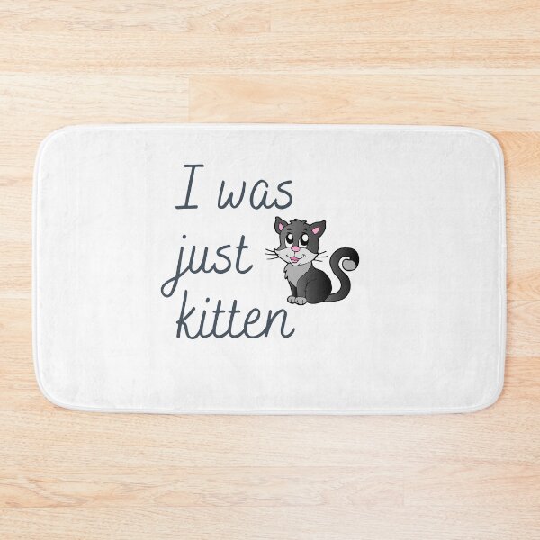Item preview, I Was Just Kitten designed and sold by SportyDogShop.