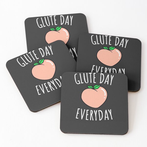 Item preview, Glute Day Everyday Booty Gift designed and sold by EricJP.