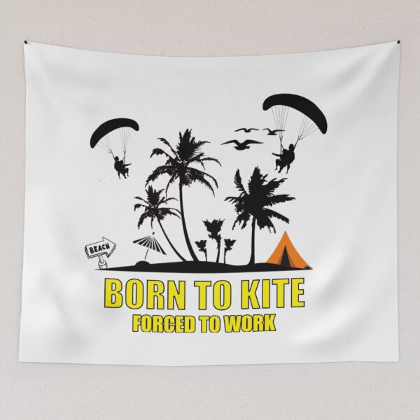 Item preview, Born To Kite Forced To Work  designed and sold by BibbsVincent.