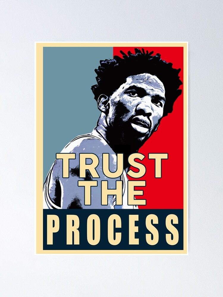 Trust the process' Poster by G Design