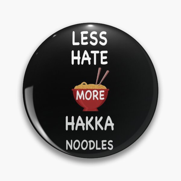 Item preview, Less hate More Hakka Noodles designed and sold by FordLixBe.