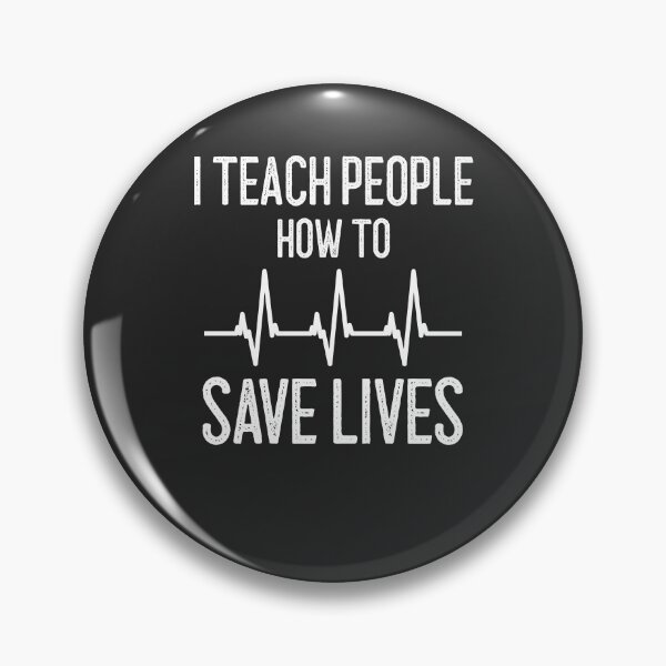 Item preview, I Teach People How To Save Lives CPR Instructor Gift designed and sold by EricJP.