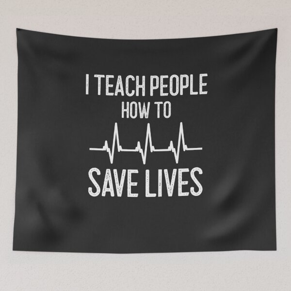 Item preview, I Teach People How To Save Lives CPR Instructor Gift designed and sold by EricJP.