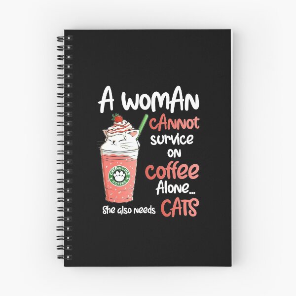 Item preview, A Woman Cannot Survive On Coffee Alone She Also Needs Cats designed and sold by cucai721.