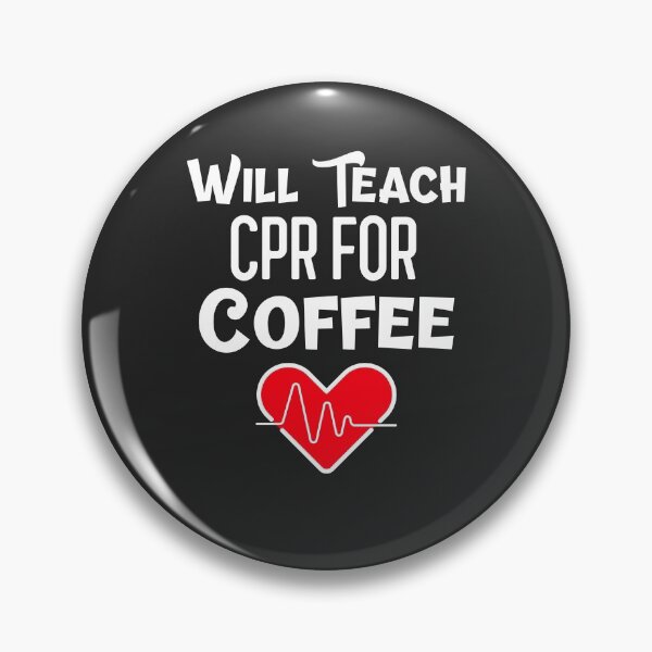 Item preview, Will Teach CPR For Coffee CPR Instructor Gift designed and sold by EricJP.