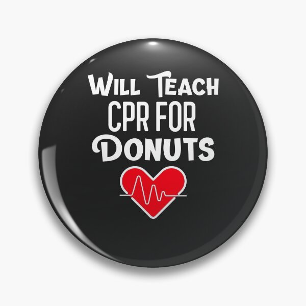 Item preview, Will Teach CPR For Donuts CPR Instructor Gift designed and sold by EricJP.