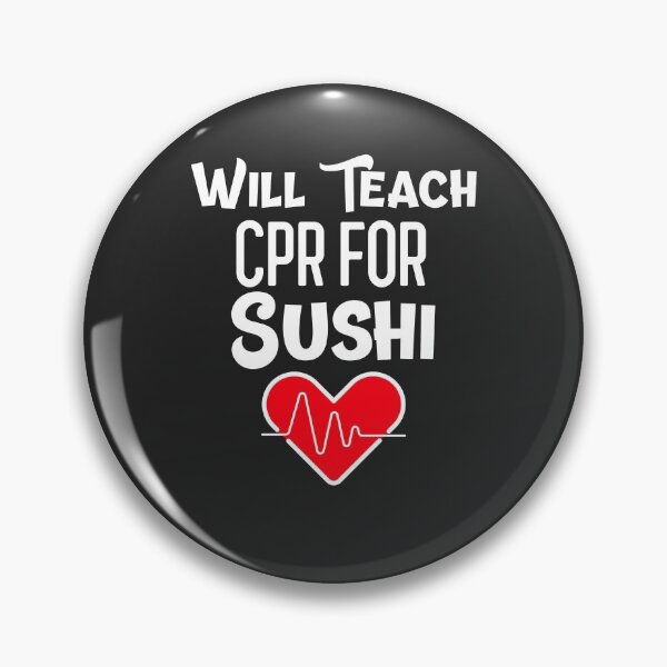 Item preview, Will Teach CPR For Sushi CPR Instructor Gift designed and sold by EricJP.