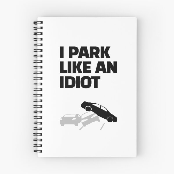 Item preview, i park like an idiot designed and sold by J- exit.