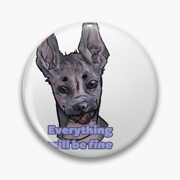 Item preview, Everything will be fine - Xolo dog designed and sold by Cuernosbeste.
