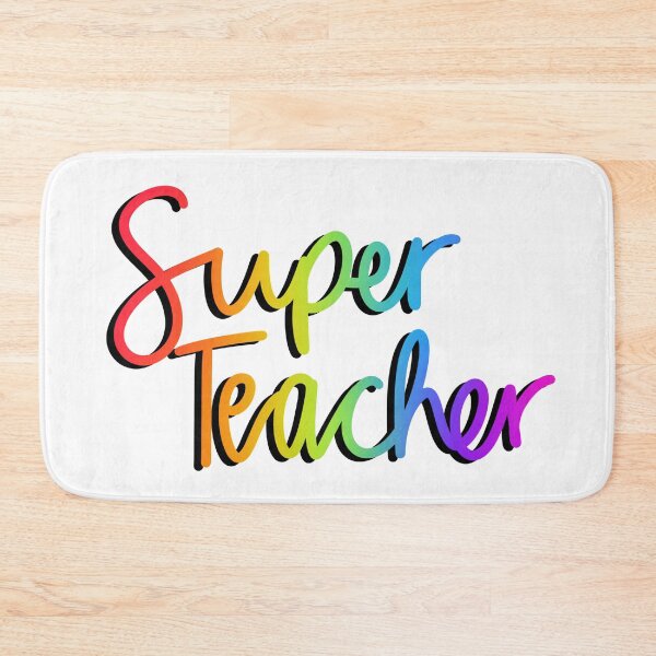 Item preview, Super Teacher in Rainbow designed and sold by passionatelyem.