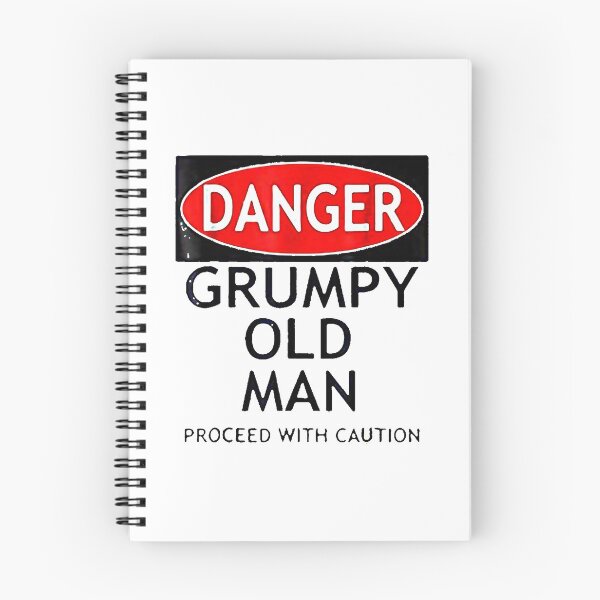 Item preview, Danger Grumpy Old Man Proceed With Caution designed and sold by MarcoABerggren.