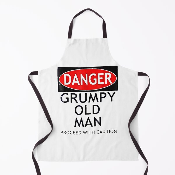 Item preview, Danger Grumpy Old Man Proceed With Caution designed and sold by MarcoABerggren.