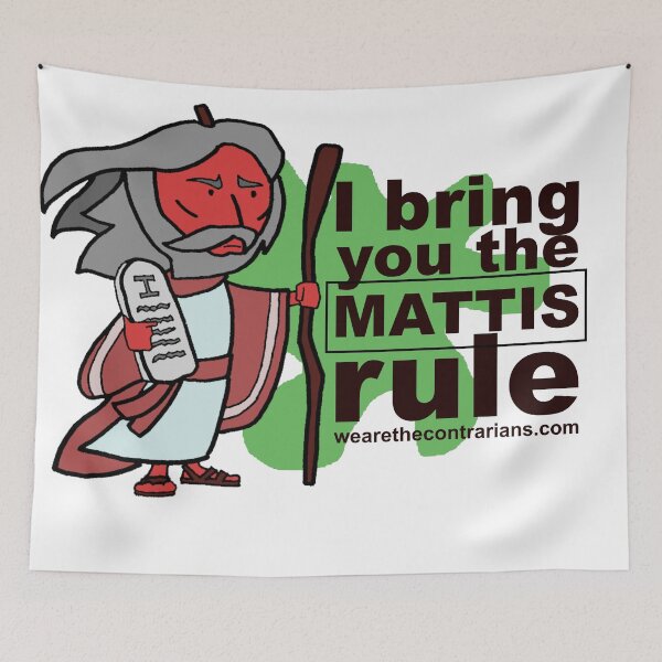 Item preview, The Mattis Rule designed and sold by TheContrarians.