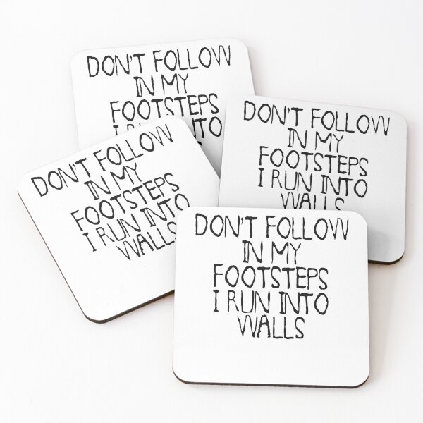Item preview, Don't Follow In My Footsteps I Run Into Walls Funny designed and sold by MarcoABerggren.