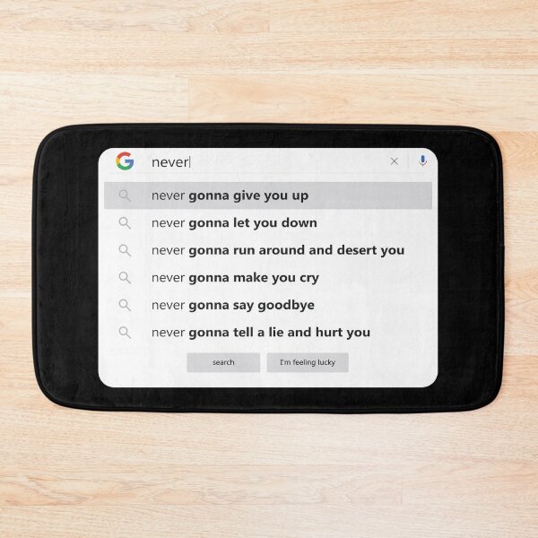 Item preview, Never Gonna Give You Up Rick Rolled By Google designed and sold by artColourized.