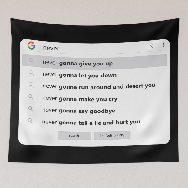 Item preview, Never Gonna Give You Up Rick Rolled By Google designed and sold by artColourized.