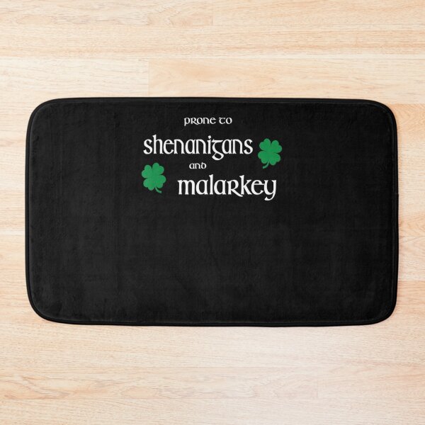 Item preview, Prone To Shenanigans And Malarkey Irish Pride designed and sold by Joppepgib62848.