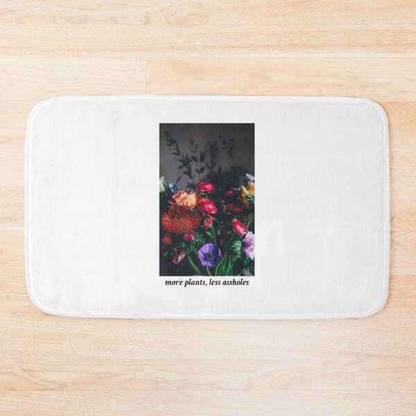 Item preview, more plants, less assholes designed and sold by primaldolphin.