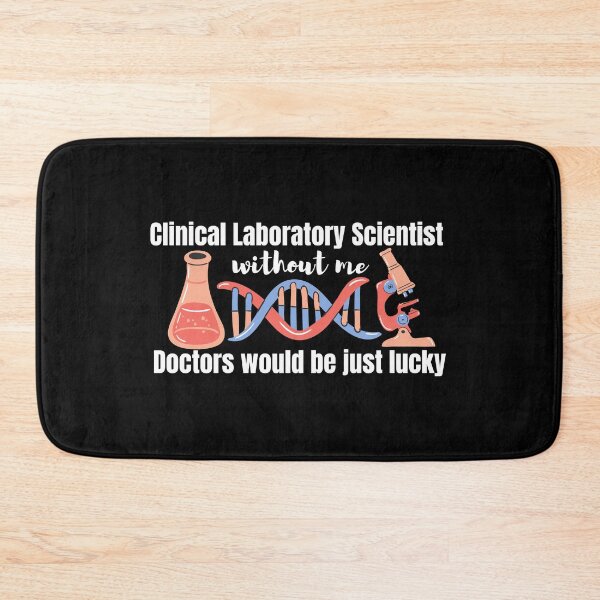 Item preview, Clinical laboratory scientist without me doctors would be just lucky designed and sold by DesignsVault.
