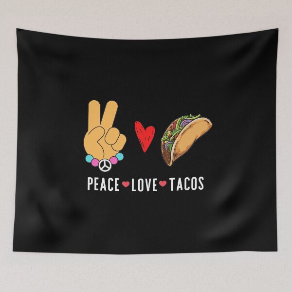Item preview, Peace love taco designed and sold by ReichBourne.