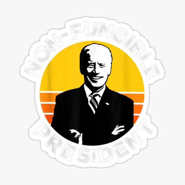 NFT Crypto Non-Fungible President Joe Biden 100 Sticker
